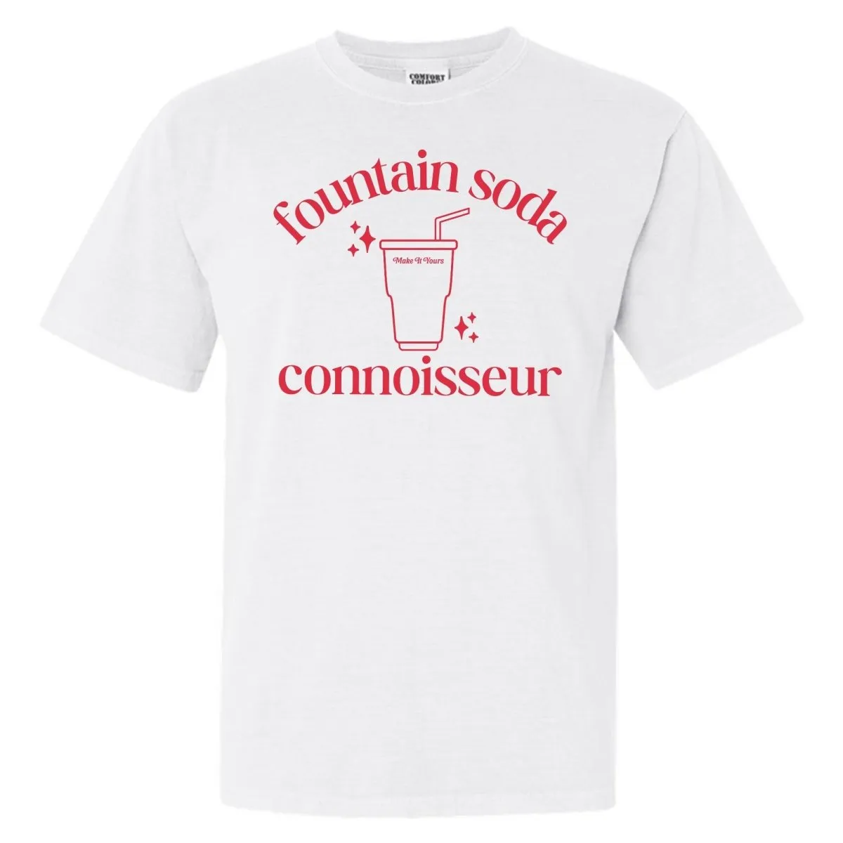 Make It Yours™ 'Fountain Soda Connoisseur' T-Shirt