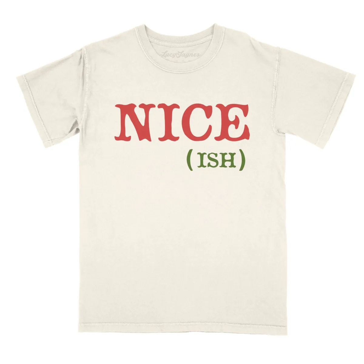 Nice Ish Comfort Colors Tee